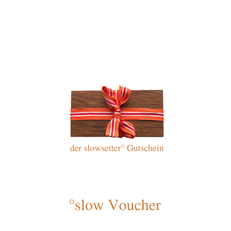 slow Voucher – der slowsetter Gutschein