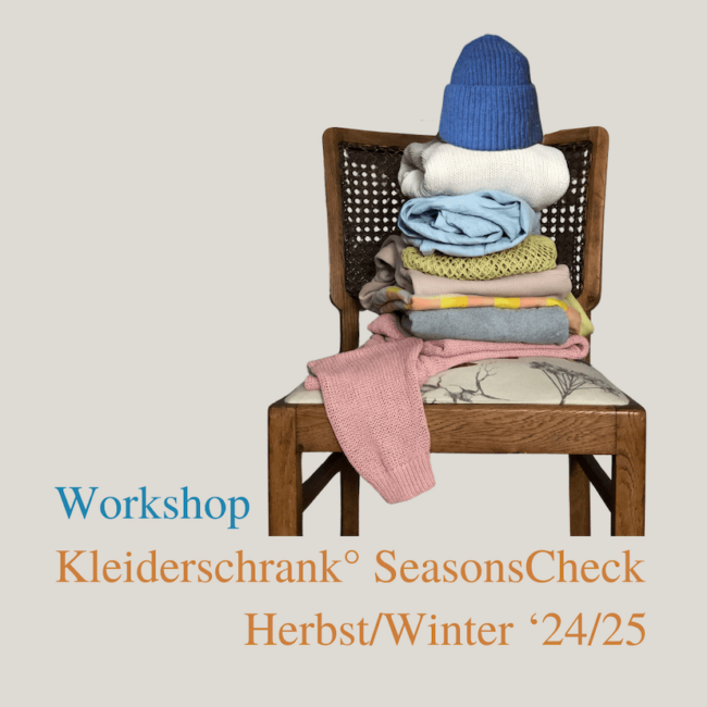 Kleiderschrank SeasonsCheck, (Gruppen-Workshop digital live)