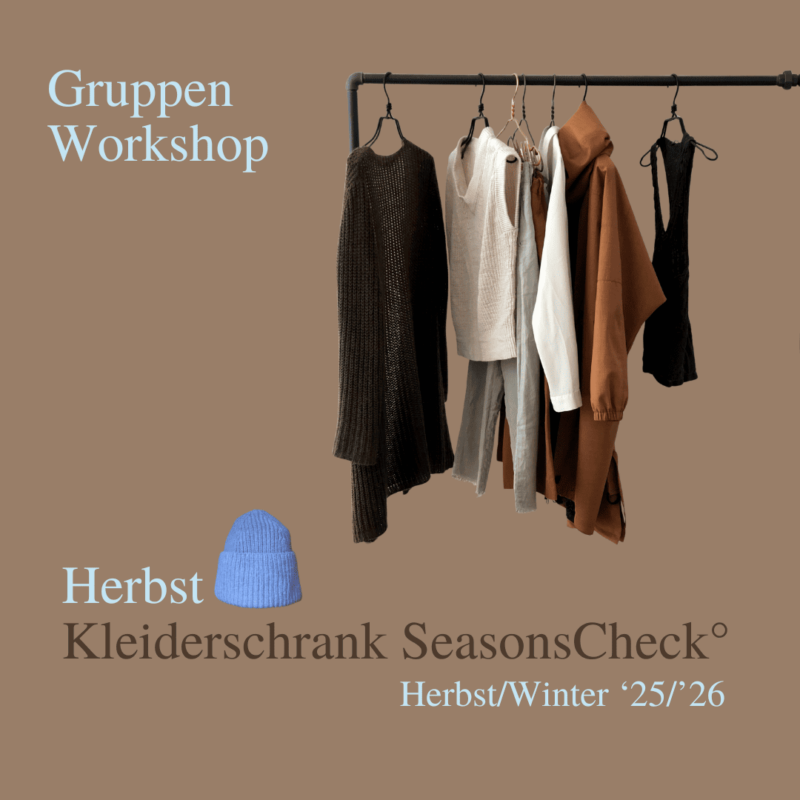 Herbst-Kleiderschrank-SeasonsCheck (H/W), (Online Gruppen-Workshop live)
