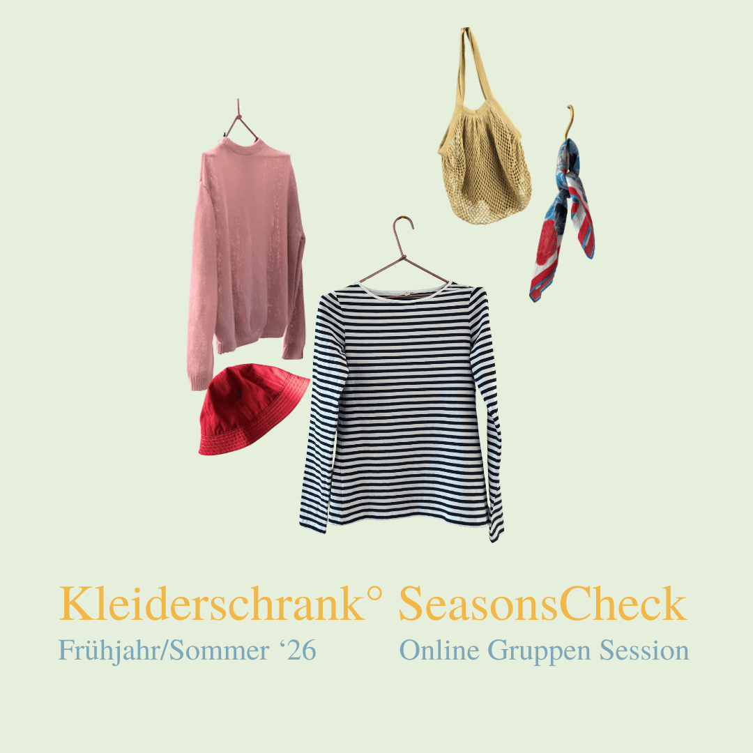 Kleiderschrank SeasonsCheck (F/S), (Gruppen-Session digital live)